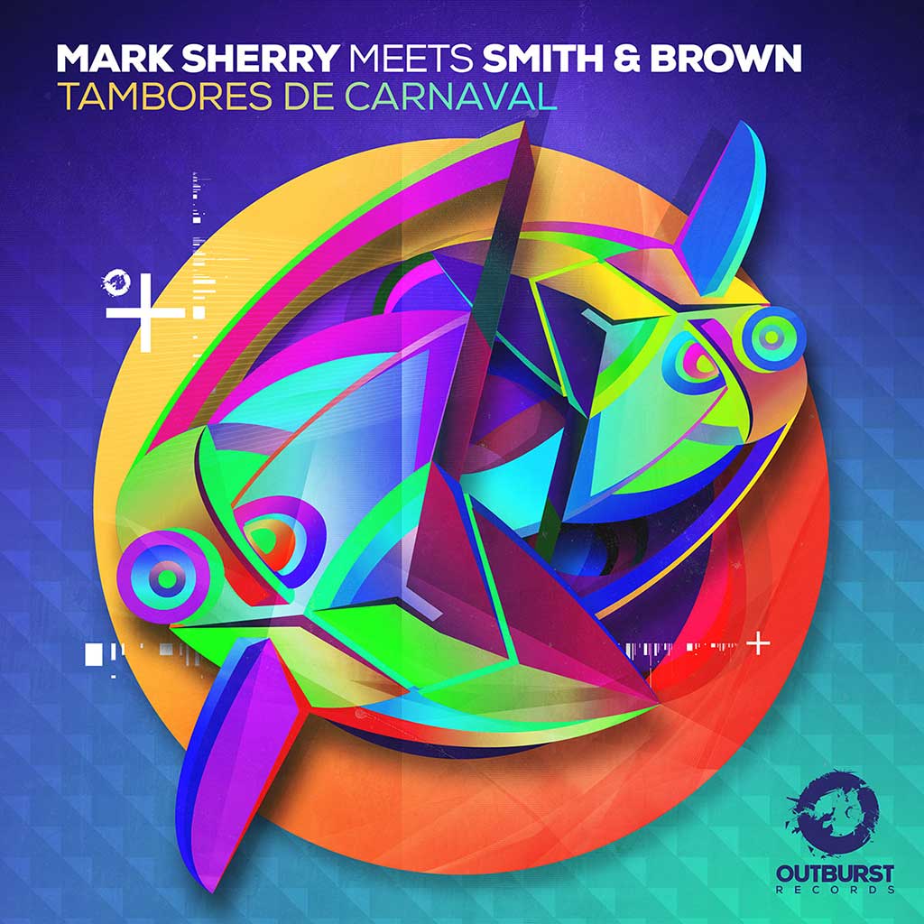 Mark Sherry meets Smith & Brown – Tambores De Carnaval