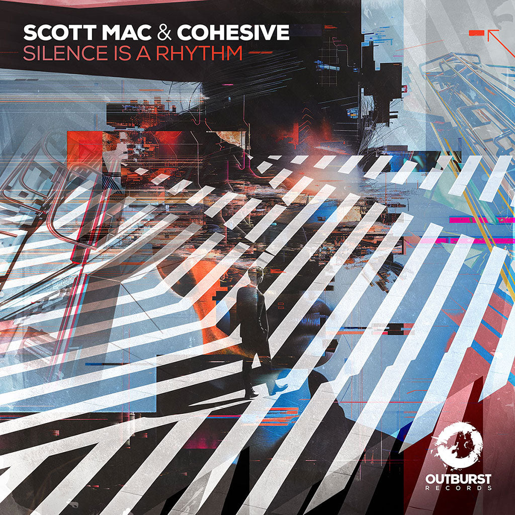 Scott Mac & Cohesive – Silence Is A Rhythm