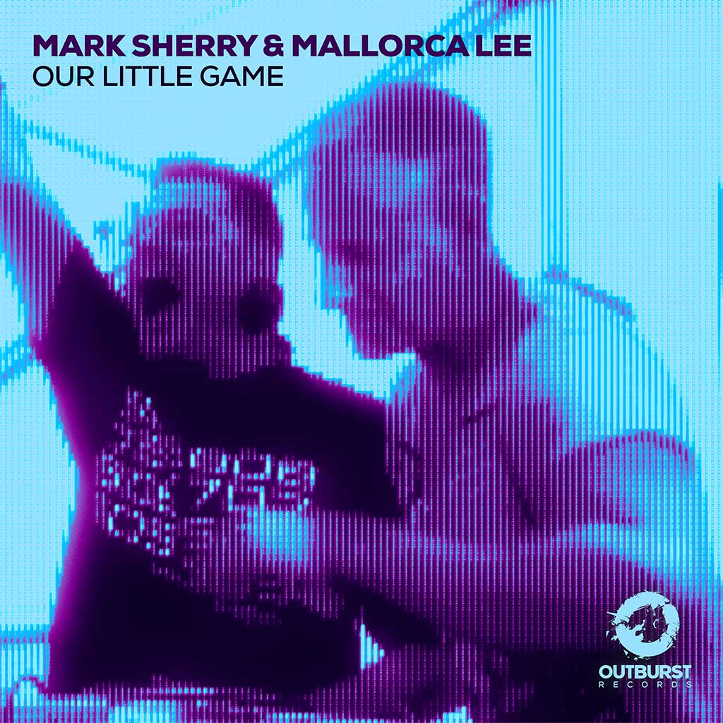 Mark Sherry & Mallorca Lee – Our Little Game