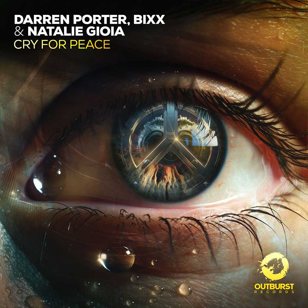 Darren Porter, BiXX & Natalie Gioia – Cry For Peace