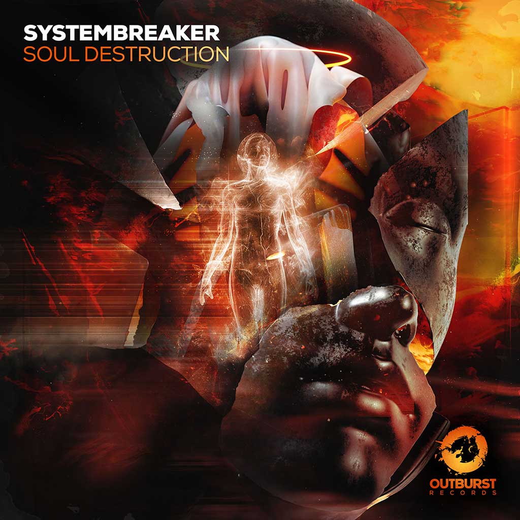 Systembreaker – Soul Destruction