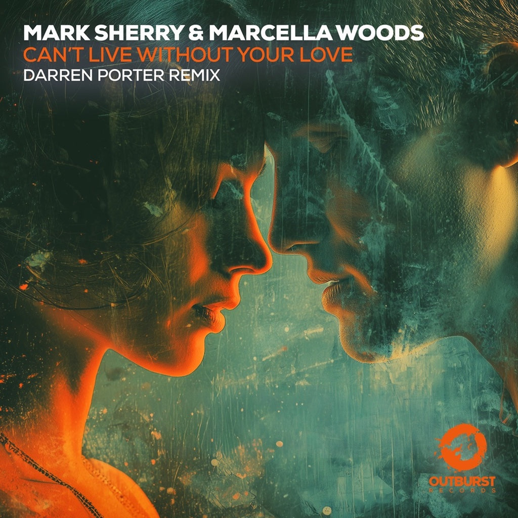 Mark Sherry & Marcella Woods – Can’t Live Without Your Love (Darren Porter Remix)