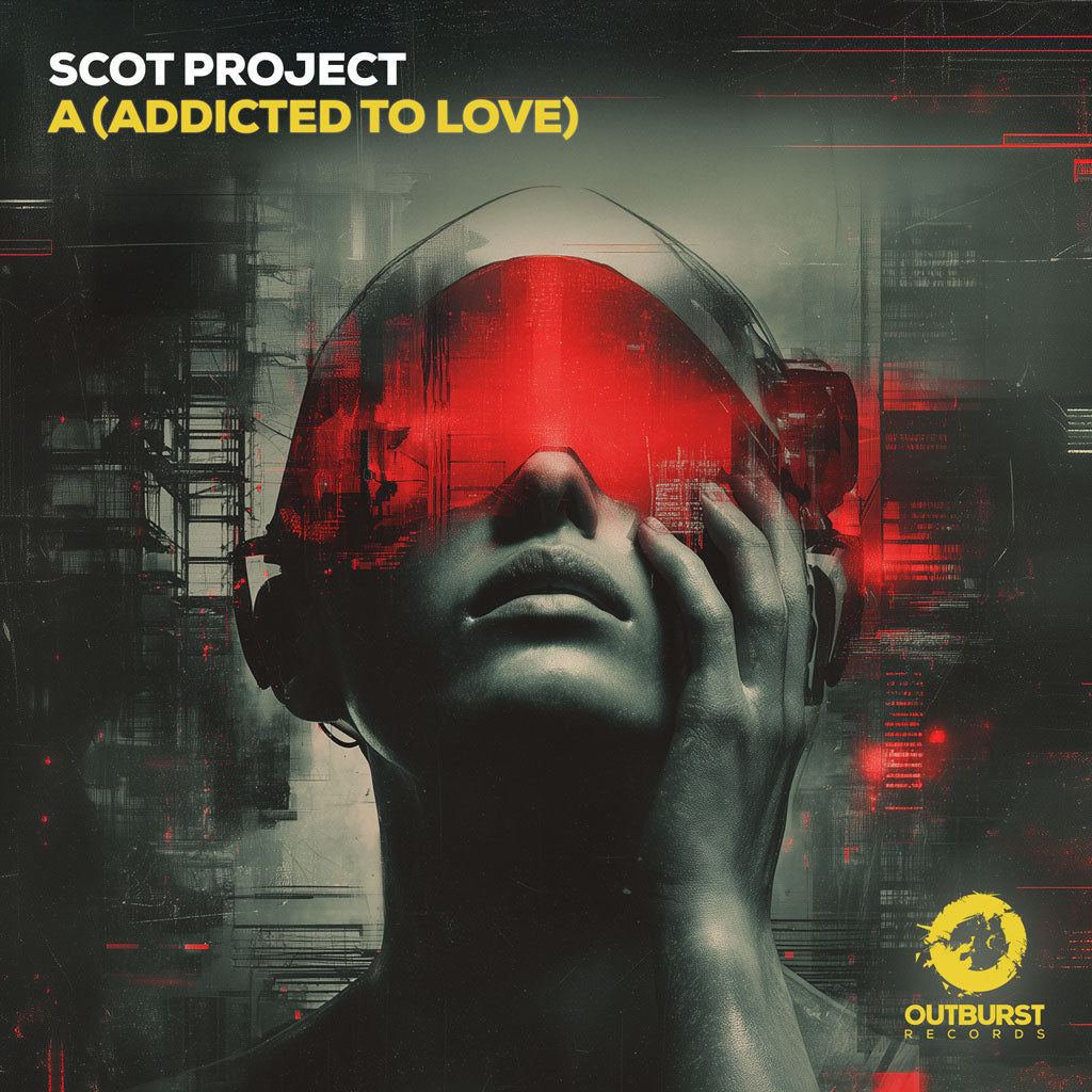 Scot Project – A (Addicted To Love)