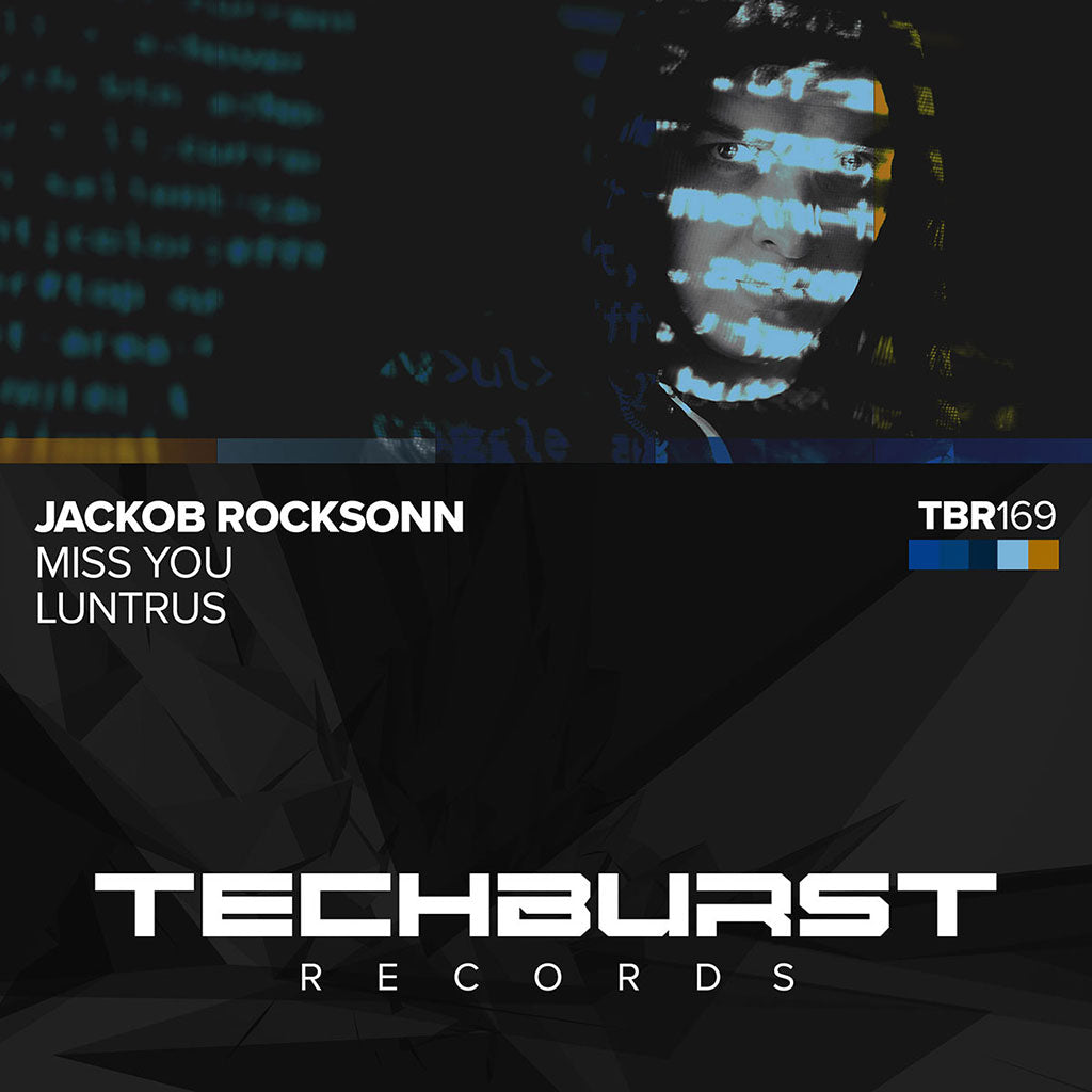 Jackob Rocksonn – Miss You & Luntrus
